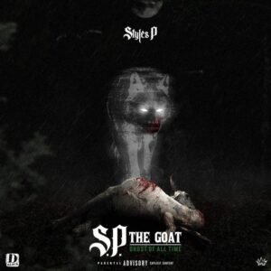 Styles P - SP The GOAT Ghost of All Times