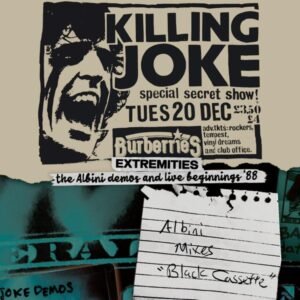 Killing Joke - Extremities The Albini Demos And Live Beginnings