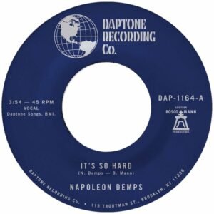 Napoleon Demps - It's So Hard + It's So Hard (Part Two)