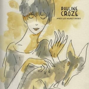 Pauline Croze - Après les heures grises