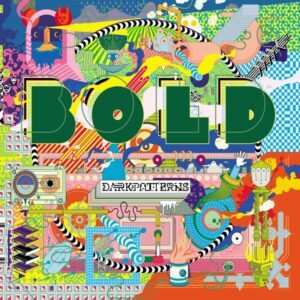 Bold - Dark Patterns