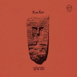 Hun Hun - Frantic Flow Of The Gong