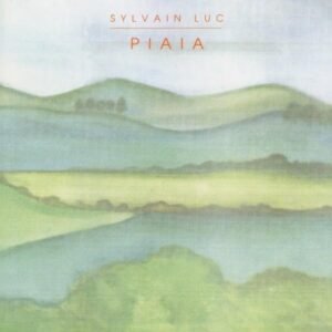 Sylvain Luc - Piaia