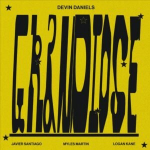 Devin Daniels - Grandiose