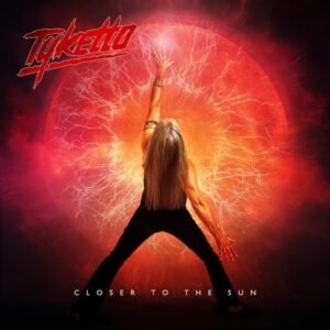 Tyketto - Closer The Sun