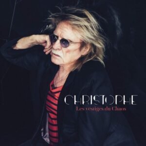 Christophe - Les vestiges du chaos