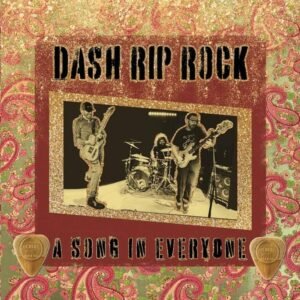 Dash Rip Rock - A Song In Everyone