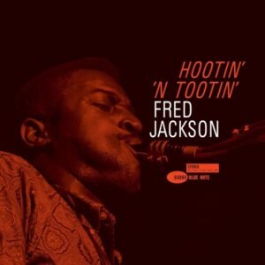 Fred Jackson - Hootin' N' Tootin'