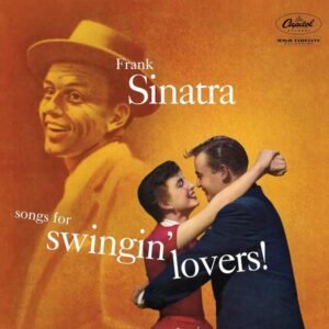 Frank Sinatra - Songs For Swingin' Lovers
