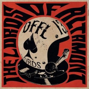 The Lords Of Altamont - Forever Loaded