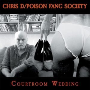 Chris D / Poison Fang Society - Courtroom Wedding