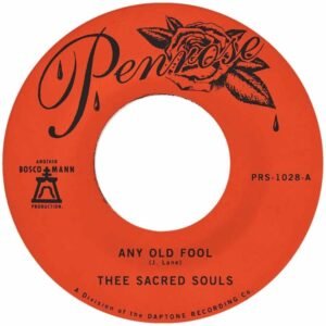 Thee Sacred Souls - Any Old Fool