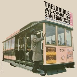 Thelonious Monk - Thelonious Alone In San Francisco