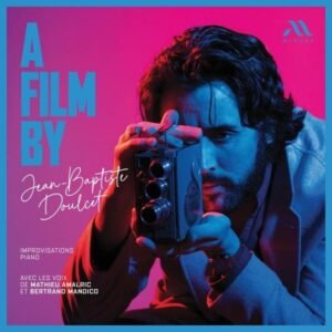 Jean-Baptiste Doulcet - Doulcet: A Film by