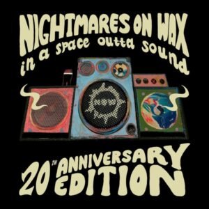 Nightmares On Wax - In A Space Outta Sound
