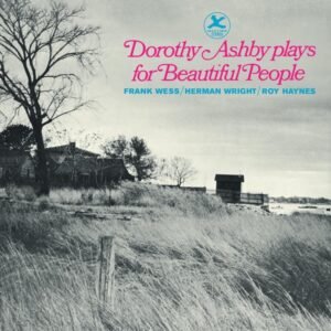 Dorothy Ashby - Plays For Beautiful People